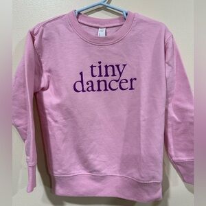 Tiny Dancer Pink Sweatshirt